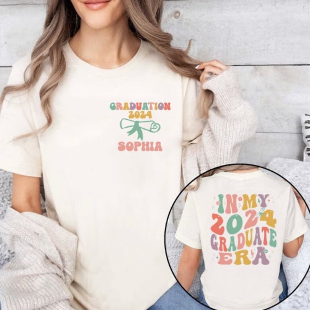 Custom in My 2024 Graduate Era Shirt, Personalized 2024 Graduate Shirt ...