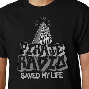 Pirate Radio Saved My Life t-shirt // Kiss FM Caroline Sunset Streets Kool Rave John Peel Kurupt