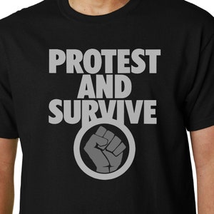 Protest and Survive t-shirt // Punk Politics Discharge EP Thompson Geek Quote Funny
