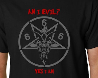 Am I Evil? Yes I Am t-shirt // Diamond Head Satan Lavey Heavy Metal Black Sabbath Slogan Goat&#39;s Head Metallica
