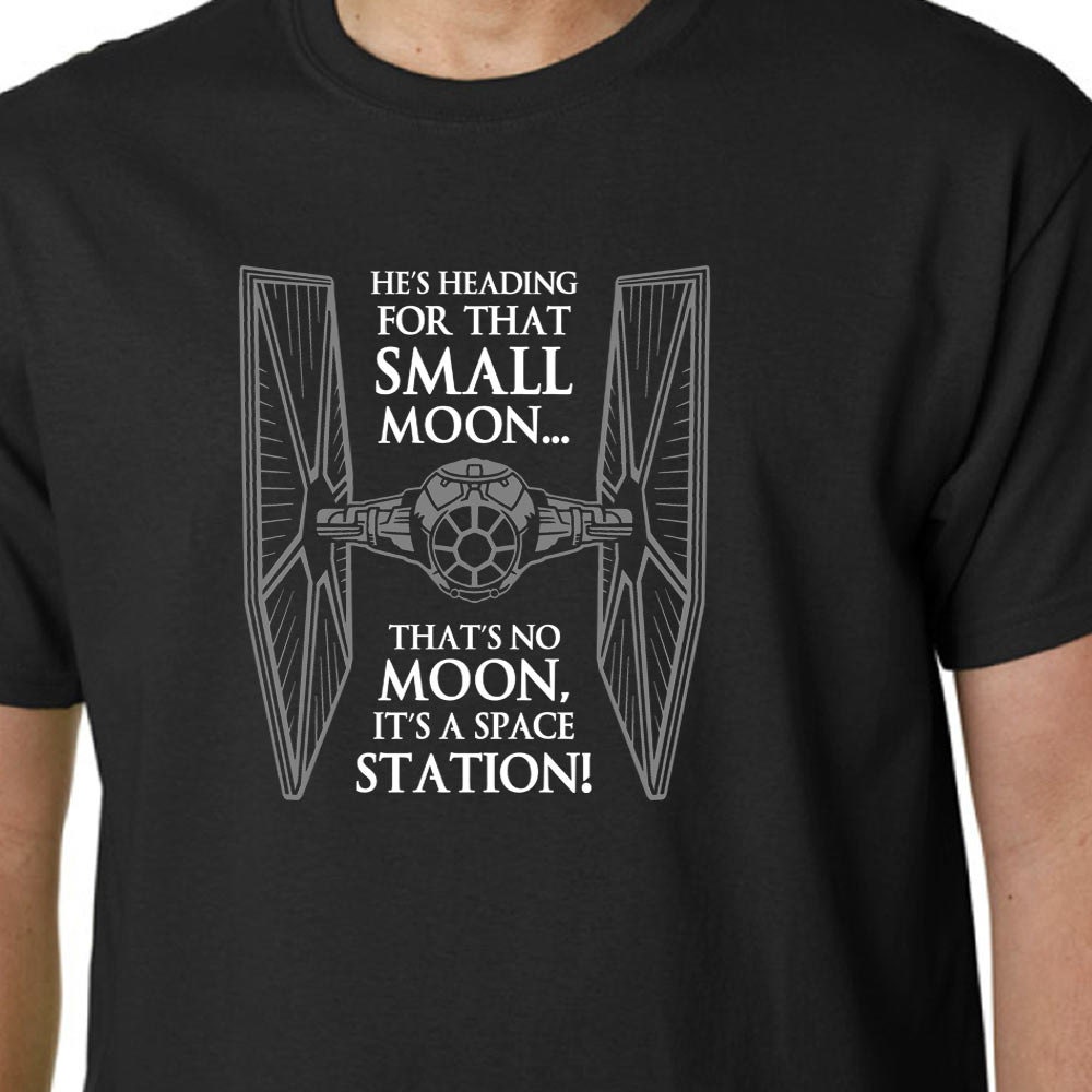 Tie Fighter T-shirt Death Star Quote Star Wars Jedi Empire | Etsy