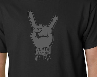 T-shirt Death To All But Metal // Heavy Hard Rock Thrash Steel Panther Sabbath Citazione divertente Geek