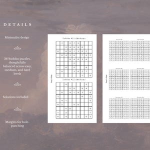 May include: A minimalist design featuring 36 Sudoku puzzles thoughtfully balanced across easy, medium, and hard levels. Solutions are included. The image shows the puzzles and the text "DETAILS".