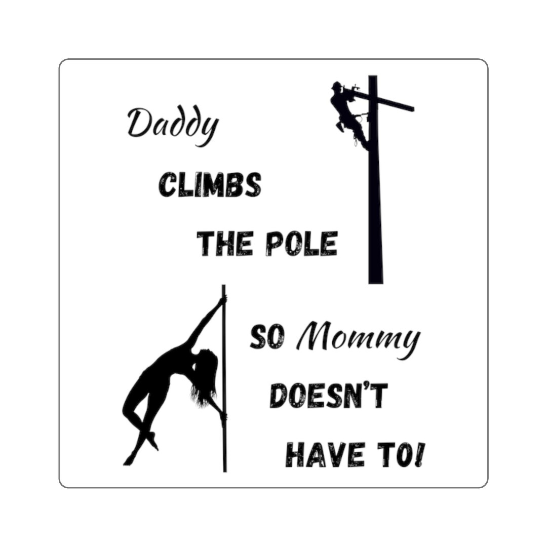 Lineman, Electrical Worker Hilarious Square Stickers, 4 Sizes, daddy