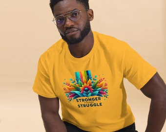 Stronger with Every Struggle Unisex T-Shirt