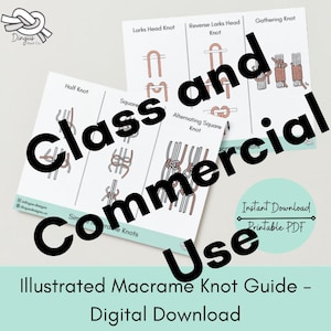 May include: Printable guide with illustrations of different macrame knots, including the half knot, square knot, and lark's head knot. The guide is titled "Illustrated Macrame Knot Guide - Digital Download".