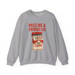 Felpa divertente "Frigorifero Cig" di Diet Coke, Felpa divertente "Frigorifero Cig" di Diet Coke, Pacchetto di sigarette di Diet Coke, Maglietta "Passami una sigaretta da frigorifero", Sigaretta da frigorifero immagine 7