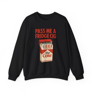 Felpa divertente "Frigorifero Cig" di Diet Coke, Felpa divertente "Frigorifero Cig" di Diet Coke, Pacchetto di sigarette di Diet Coke, Maglietta "Passami una sigaretta da frigorifero", Sigaretta da frigorifero immagine 6