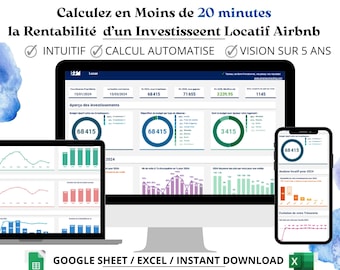 May include: A computer screen displaying a spreadsheet with charts and graphs showing financial data. The spreadsheet is titled "Calculez en Moins de 20 minutes la Rentabilité d'un Investisseent Locatif Airbnb". The spreadsheet is divided into sections, including "Aperçu des investissements", "Répartition du budget par type de biens", "Dont le budget pour doubler votre logement", "2024 Moyenne prix des mois pour votre cible", "Analyse locatif pour 2024", and "Evolution de votre Tresorerie".