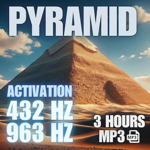 Pyramid Activation - Ancient Wisdom and Power 432 Hz 963 Hz (3-Hour MP3) Dna Activation, God Light, Light Codes, Angelic Codes