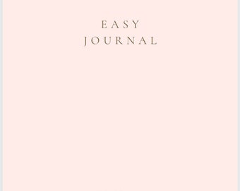 Easy Journal - Minimalistic, Daily use journal