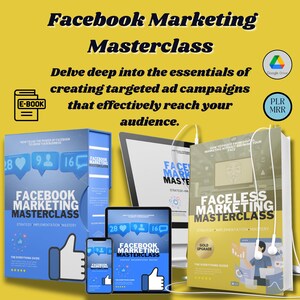 Può includere: Una masterclass di marketing digitale con uno sfondo giallo e un'icona di e-book blu e bianca. Il testo "Facebook Marketing Masterclass" è in un grande carattere grassetto. Il testo "Addentrati negli elementi essenziali della creazione di campagne pubblicitarie mirate che raggiungano efficacemente il tuo pubblico." è sotto il titolo. Ci sono quattro immagini di e-book con il testo "Facebook Marketing Masterclass" su di esse. Il testo "Strategia, Implementazione, Padronanza" è sotto il titolo di ogni e-book. Il testo "La Guida Completa" è in fondo a ogni e-book. Ci sono anche due icone per Google Drive e PLR MRR.