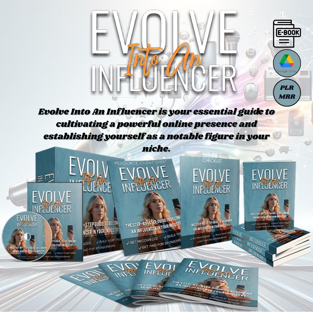 Evolve Into an Influencer: the Ultimate Guide to Building Your Brand ...