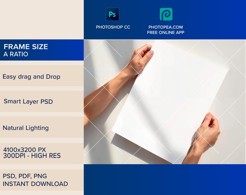 May include: A white rectangular paper held by two hands, with text on the left side that reads "FRAME SIZE A RATIO", "Easy drag and Drop", "Smart Layer PSD", "Natural Lighting", "4100x3200 PX 300DPI - HIGH RES", and "PSD, PDF, PNG INSTANT DOWNLOAD". The top right corner has the text "PHOTOPEA.COM FREE ONLINE APP".