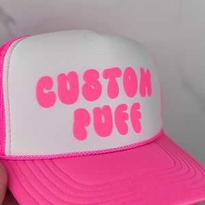 Custom Puff Hat, Puff Trucker Hat, Custom Foam Hat, Custom Party Hat, Puff Bachelorette Hat, Metallic Puff Hat, 3D Puff Hat, Puff Design Hat
