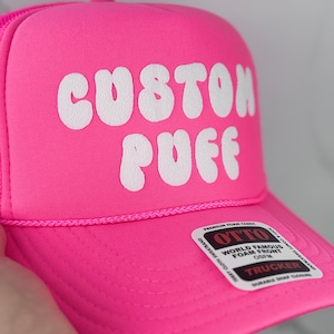 Custom Puff Hat, Puff Trucker Hat, Custom Foam Hat, Custom Party Hat, Puff Bachelorette Hat, Metallic Puff Hat, 3D Puff Hat, Puff Design Hat