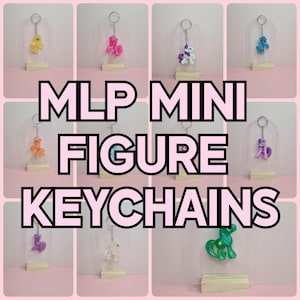 MLP Mini Figure Keychains (Multiple styles)
