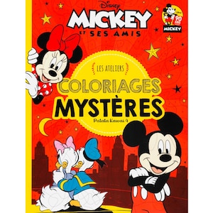 May include: A Disney Mickey Mouse coloring book titled "Mickey et Ses Amis". The cover features Mickey, Minnie, and Donald Duck against a red background with yellow stars and the text "Coloriages Mystères".