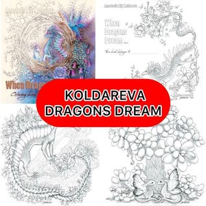 50 PDF SEITEN When DRAGONS Dream von Anastasia Elly Koldareva.Exotica illustriert von Anastasia Elly Koldareva. Anti-Stress