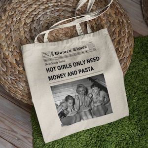 Borsa tote in tela "The Women Times: Hot girls only need money and pasta" borsa tote per giornale vintage