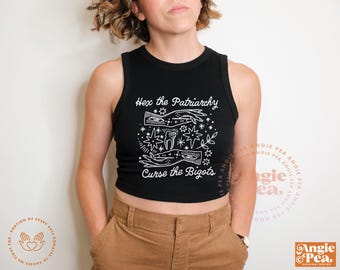 Hex The Patriarchy, Curse The Bigots, Feminist Crop, Feminist Cropped Tank