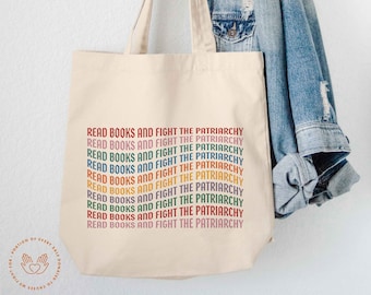 Feminist Tote Bag, Feminist Gift, Bookish Gift, Read Books and Fight The Patriarchy, Large Tote Bag, Book Lover Gift, Reading Tote