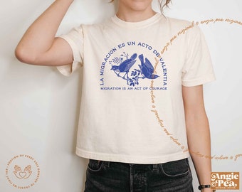 Migration is an act of Courage, No One is Illegal On Stolen Land, Migracion, Migration is a Human Right, Boxy Crop Top, Comfort Colors Crop