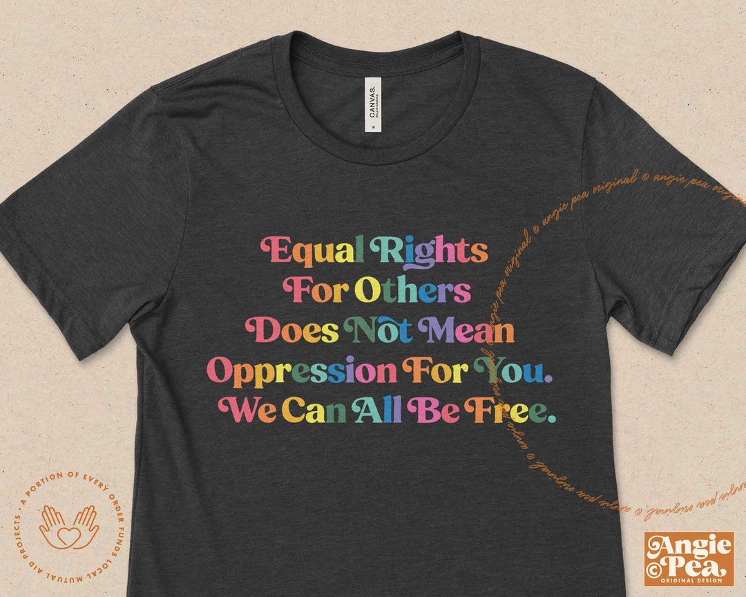 Equal Rights, It's Not Pie, Social Justice Shirt, Kindness, Empathy ...