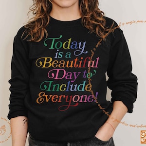 Inclusion Shirt, Diversity Shirt, SPED Shirt, Special Education Teacher, Classroom Community Shirt, Teacher Team, Words Matter