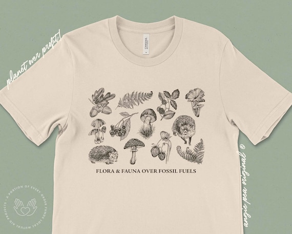 Climate Change Shirt, Flora and Fauna over Fossil Fuels, Planet Over Profit, Anti Capitalist, Eat The Rich, Earth Day, Cottagecore