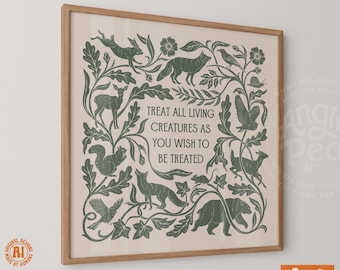 Animal Wall Art, Animal Rights and Kindness Print with rabbits wolves squirrels bears and birds, Treat animals as you wish to be treated