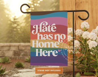 Gay Pride Garden Flag, Hate Has No Home Here Flag, LGBTQ Flag, We Rise By Lifting Others, Social Justice Yard Flag, Community Garden Flag