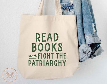 Feminist Tote Bag, Feminist Gift, Bookish Gift, Read Books and Fight The Patriarchy, Large Tote Bag, Book Lover Gift, Reading Tote