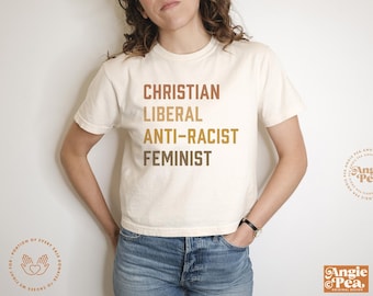 Christian Liberal Anti-Racist Feminist, Christian Feminist, Christian Liberal, Christian Social Justice