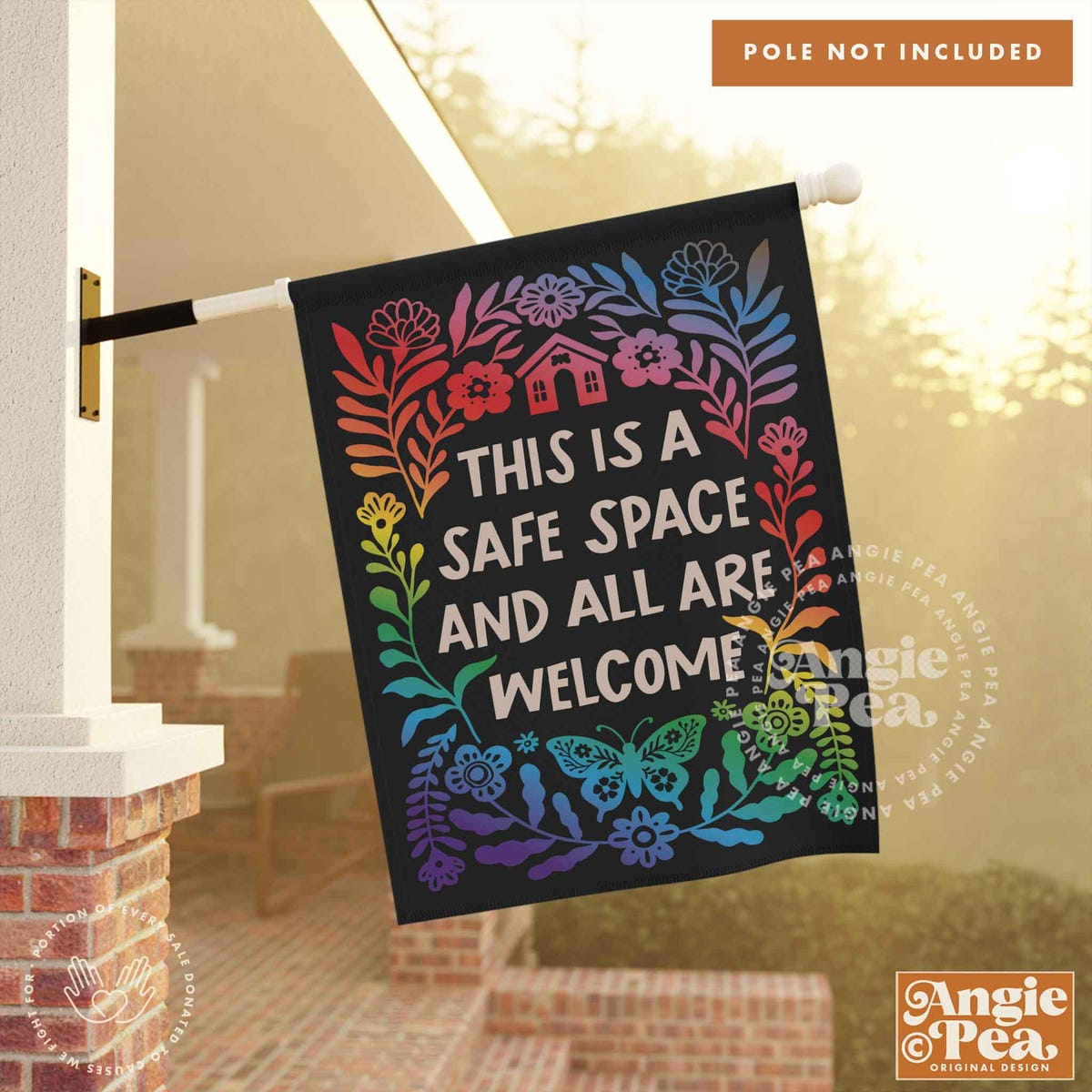 This is a Safe Space, Everyone is Welcome Flag