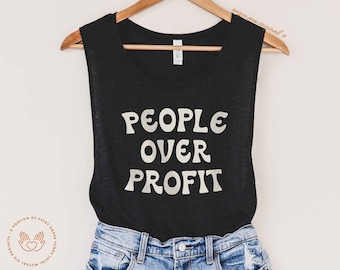 People over Profit Shirt, Anti-Capitalism, Capitalism Kills, No War But Class War, Eat The Rich, Homeless Advocate, Social Justice Shirt