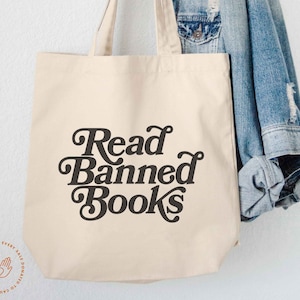 Read Banned Books Tote, Bookish Tote, Voting Tote, Bookish Gift, Reading Tote, Dismantle Systems of Oppression