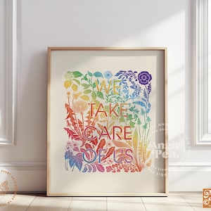 We Take Care of US, LGBTQ Pride Poster, Queer Pride Print, Gay Pride Poster, Gay Ally Poster, LGBTQ Support Poster,
