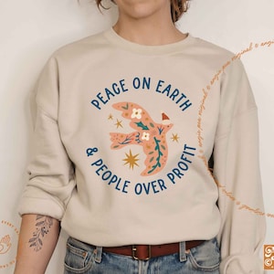 Peace on Earth, People Over Profit, Feminist Sweatshirt, Social Justice Christmas, Human Rights Shirt, Socialist Christmas, Eat The Rich