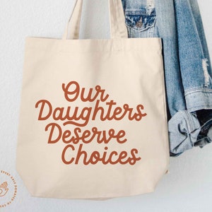Feminist Tote Bag, Feminist Gift, Roe v Wade Tote, Mother by Choice Mother for Choice, Pro Roe Tote, Large Tote Bag