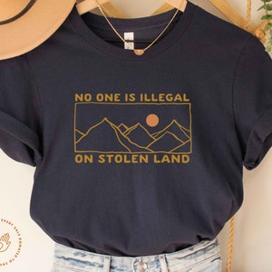 No One is Illegal On Stolen Land, No War But Class War, Eat The Rich, People over Profit Shirt, Anti-Capitalism, Capitalism Kills