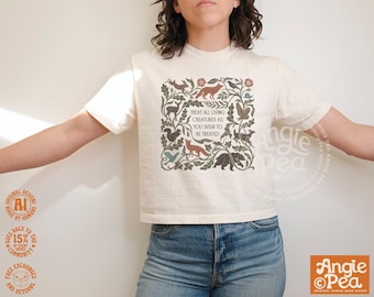 Treat all living creatures as you wish to be treated, animal lover shirt, animal rights, human rights, bear fox deer birds
