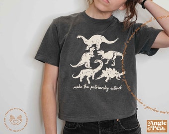 Patriarchy Shirt, Feminist Crop, Dinosaur Shirt, Make the Patriarchy Extinct, Vote the Dinosaurs Out, Boxy Crop Top, Comfort Colors Crop Top