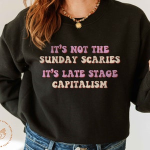 Anticapitalist, Progressive, Eat the Rich, Wealth Tax, Leftist Shirt, Anticapitalism, Unionize, Feminist Sweater, Sweatshirt, Hoodie