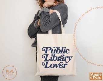 Public Library, Library Tote, Librarian Gift, School Librarian, Public Library Lover, Support your Local Library, Book Lover Tote