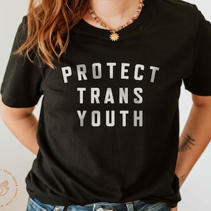 Protect Trans Youth, Trans Pride, Protect Trans Kids, Gender Affirming Healthcare Saves Lives, Trans Rights, Gender Equality, Sweatshirt