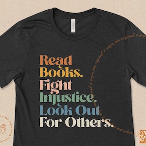 Read Banned Books, Social Justice Shirt, Fight Injustice, Equality, Empathy, Be Kind, Librarian Gift, Progressive Teacher, Florida Liberal,