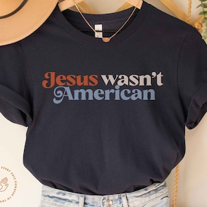 Jesus was a liberal, Jesus wasnt white, Antiracist Shirt, Social Justice Shirt, BLM Shirt, Liberal Shirt, Anti Racist Shirt