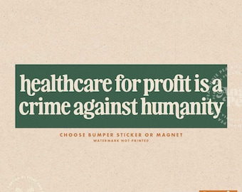 Healthcare is a human right, Universal Healthcare, Eat The Rich, Tax The Rich, Medicare for all, Bumper sticker, Bumper magnet,