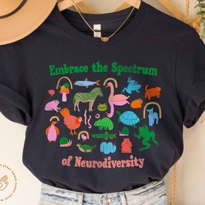 Autism Shirt, Neurodivergent Shirt, SLP Shirt, Special Ed, Inclusion Shirt, Mental Health, Teacher Shirt, Autism, Special Education